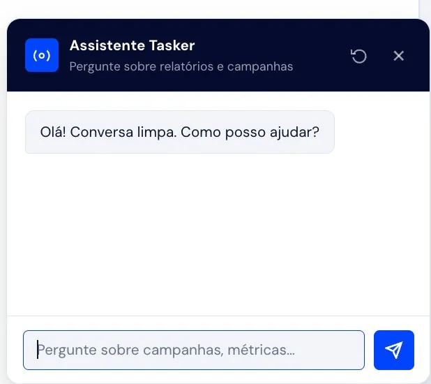 Tasker — Assistente Tasker, copiloto em linguagem natural que responde sobre relatórios e campanhas.